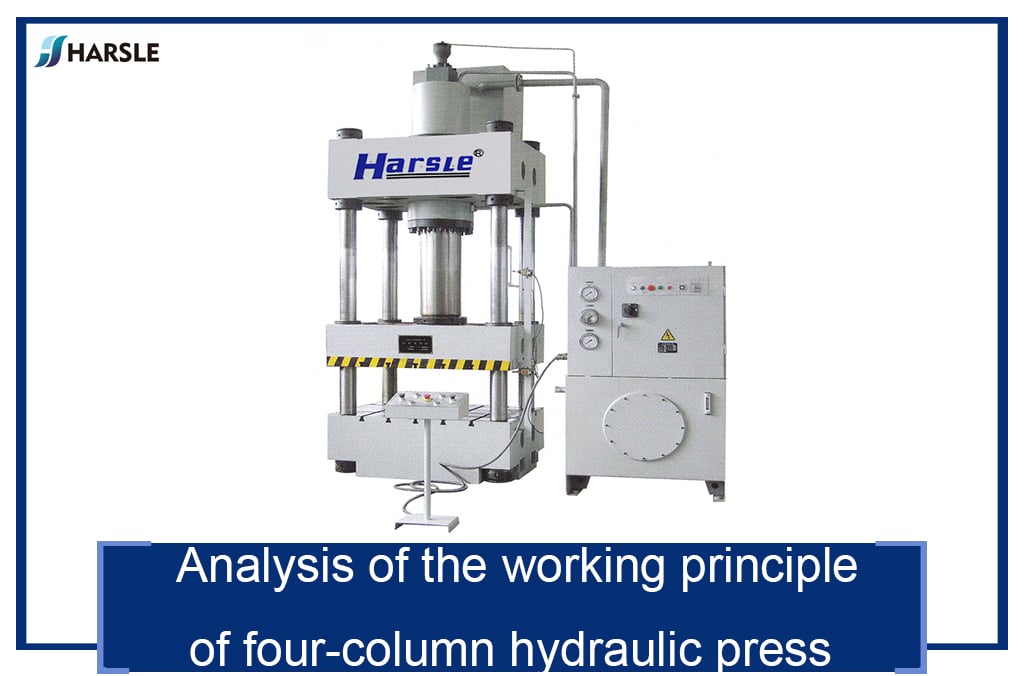 Analysis of the working principle of four-column hydraulic press 1 Analyse du principe de fonctionnement d'une presse hydraulique à quatre colonnes
