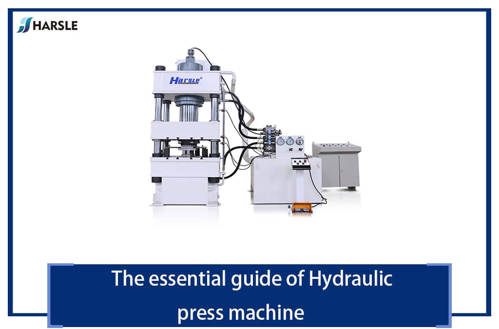 The essential guide of Hydraulic press machine 1 Die wesentliche Anleitung der Hydraulischen Pressmaschine
